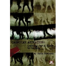 Canadian Animation: Looking for a Place to Happen
