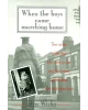 When the Boys Came Marching Home