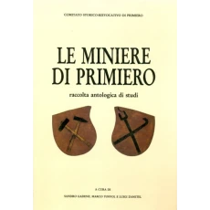 Le Miniere Di Primiero