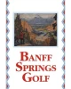 Banff Springs Golf
