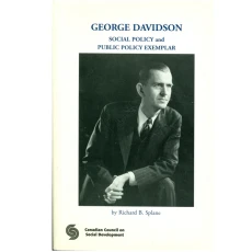 George Davidson: Social Policy and Public Policy Exemplar