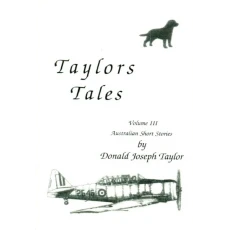 Taylor's Tales Volume III: Australian Short Stories