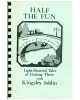 Half The Fun