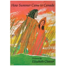 How Summer Came to Canada