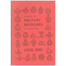 A Guide to Military Museums