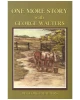 One More Story With George Walters