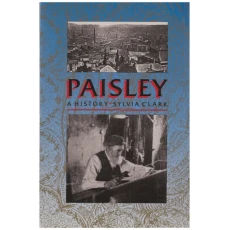 Paisley : a history Clark, Sylvia