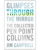 Glimpses Through the Mirror: The Collected Pen Point Columns