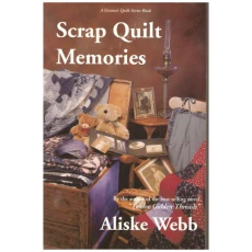 Scrap Quilt Memories: A Heroine's Journey