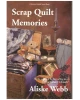Scrap Quilt Memories: A Heroine's Journey