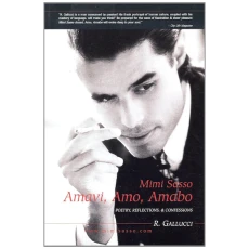 Mimi Sasso: Amavi, Amo, Amabo
