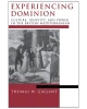 Experiencing Dominion: Culture, Identity, and Power in the British Mediterranean