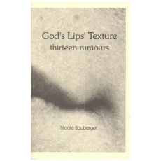 God's Lips' Texture - Thirteen Rumours