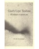 God's Lips' Texture - Thirteen Rumours