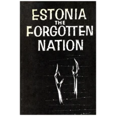 Estonia The Forgotten Nation