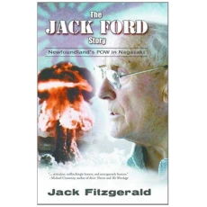 The Jack Ford Story: Newfoundland's POW in Nagasaki