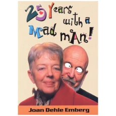 25 Years with a Mad Man!