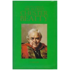The Life and Times of Sir Alfred Chester Beatty