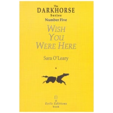 Darkhorse Series Number Five - Wish You Were Here