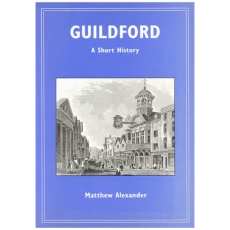 Guildford: A Short History