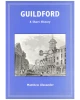 Guildford: A Short History