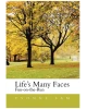 Life's Many Faces: Fun on the Run