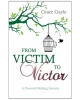From Victim to Victor