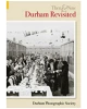 Durham Revisited Then & Now