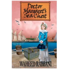 Doctor Margaret's Sea Chest (The Azadi Series)