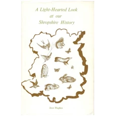 Lighthearted Look at Our Shropshire History