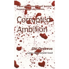 Corrupted Ambition