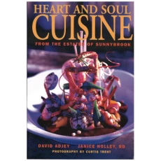Heart and Soul Cuisine from the Estates of Sunnybrook