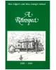 A Retrospect 1909-1984: Miss Edgar's and Miss Cramp's School