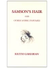 Samson's Hair and Other Satiric Fantasies