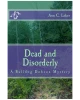 Dead and Disorderly: A Bulldog Dobson Mystery