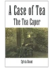 A Case of Tea - The Tea Caper