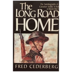 The long road home: The autobiography of a Canadian soldier in Italy in World War II