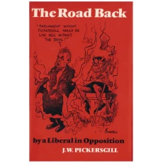 The Road Back: By a Liberal in Opposition
