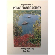 Impressions of Prince Edward County
