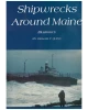 Shipwrecks Around Maine