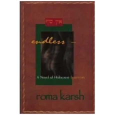 Endless: A Novel of Holocaust Survivors