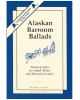 Alaskan Barroom Ballads