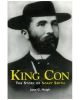 King Con: The Story of Soapy Smith
