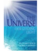 The Universe: Our Guiding Light