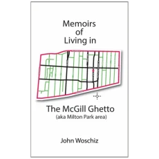 Memoirs of Living in The McGill Ghetto