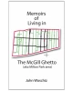 Memoirs of Living in The McGill Ghetto