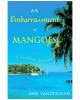 An Embarrassment of Mangoes: A Caribbean Interlude