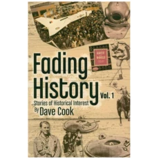 Fading History Volume 1: Stories of Historical Interest