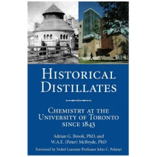 Historical Distillates: Chemistry at the University of Toronto since 1843