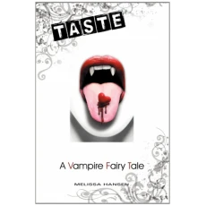 Taste: A Vampire Fairy Tale